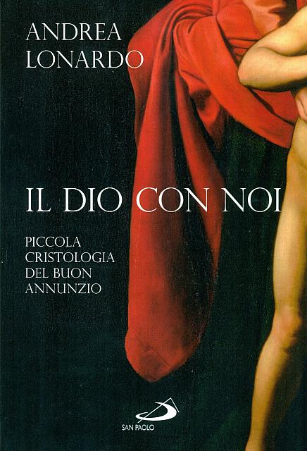 lonardo Dio con noi cristologia per catechisti san paolo editore